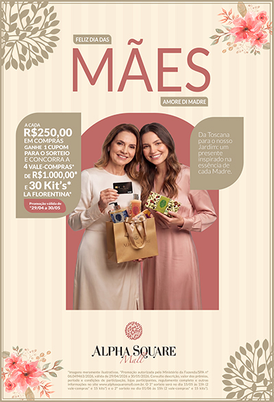Dia das Mães no Alpha Square Mall