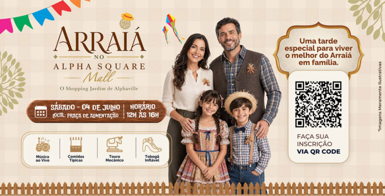 Arraiá no Alpha Square Mall | Muita diversão!